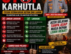 Kapolres Aceh Selatan Ajak Masyarakat Cegah Karhutla, Wujudkan Daerah Hijau dan Bebas Asap