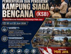Bangkit Dari Luka Bencana, Pidie Jaya Bentuk Kampung Siaga Bencana Untuk Perkuat Ketahanan Masyarakat