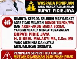 Modus Baru Berkedok Bupati! Warga Diminta Waspada, Nama Bupati Pidie Jaya Dicatut untuk Minta Transfer Uang