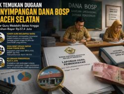 BPK Ungkap Dugaan Penyimpangan Pengelolaan Dana BOSP di Aceh Selatan, Lampaui Batas hingga Kelebihan Bayar Puluhan Juta Rupiah