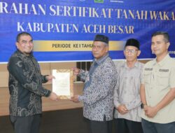 20 Nazir Terima Sertifikat Tanah Wakaf, Kemenag Aceh Besar: Wajib Produktif