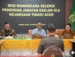 Kejati Aceh Laksanakan Seleksi Pengisian Jabatan Eselon III.b dengan Sistem Merit